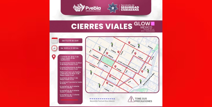 ANUNCIAN CIERRES VIALES POR FESTIVAL GLOW MÉXICO