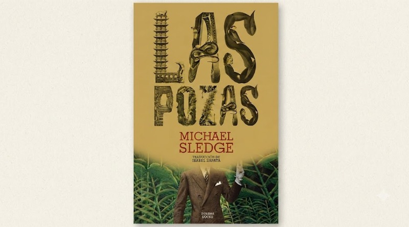 EDWARD JAMES EN XILITLA: NOVELA RASTREA SU SUEÑO