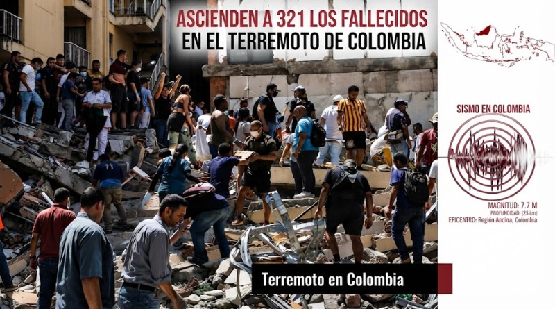 COLOMBIA REGISTRA 321 DECESOS POR EL TERREMOTO OCURRIDO