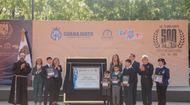 ACÁMBARO CELEBRA SUS 500 AÑOS