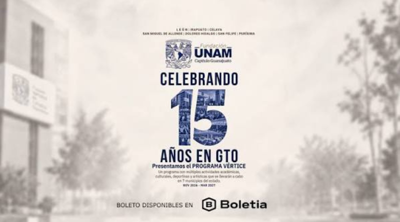 FUNDACIÓN UNAM CAPÍTULO GUANAJUATO CELEBRA SU 15° ANIVERSARIO